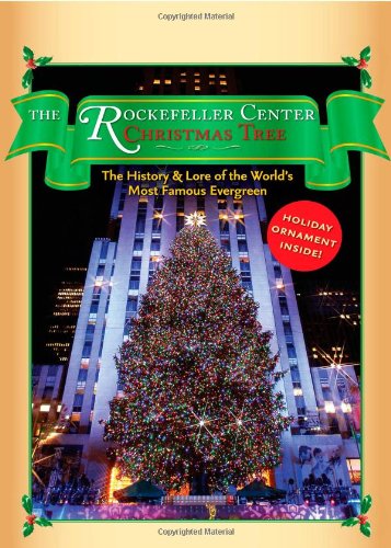 Beispielbild fr The Rockefeller Center Christmas Tree Gift Set : The History and Lore of TheWorld's Most Famous Evergreen zum Verkauf von Better World Books