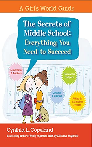 Beispielbild fr The Secrets of Middle School: Everything You Need To Succeed (Girl's World Guides) zum Verkauf von HPB Inc.
