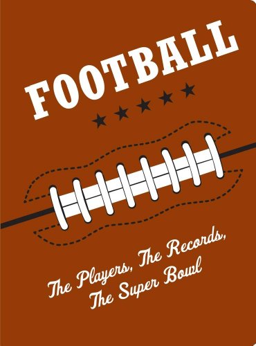 Stock image for Football: The Players, The Records, The Superbowls for sale by SecondSale