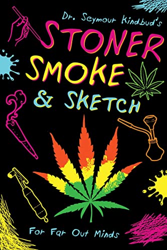 Stock image for Stoner Smoke & Sketch for sale by Zubal-Books, Since 1961