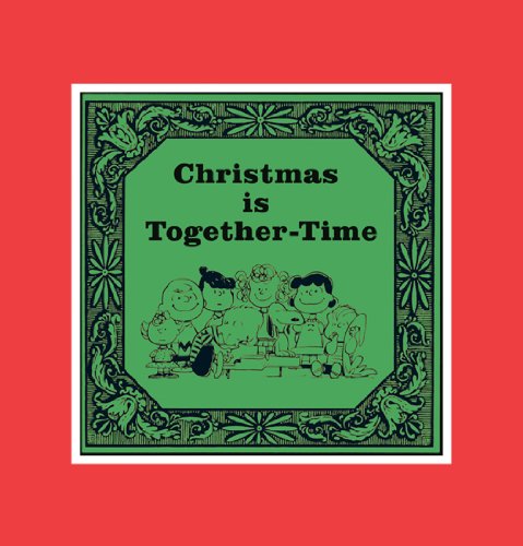 Stock image for Christmas is Together-Time: Cloth Edition for sale by Wonder Book