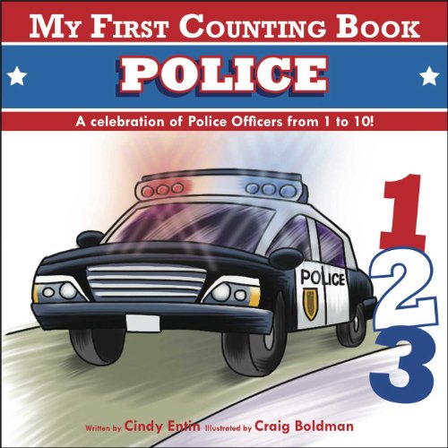 Beispielbild fr My First Counting Book: Police zum Verkauf von Half Price Books Inc.