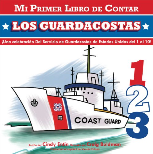 Imagen de archivo de Mi Primer Libro de Contar: Los Guardacoastas a la venta por Better World Books