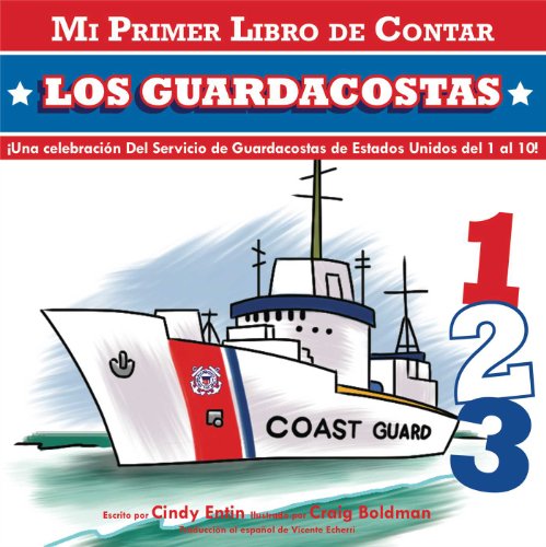 9781604334791: Mi Primer Libro De Contar: Los Guardacoastas (My First Counting) (Spanish Edition)