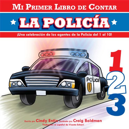 Stock image for Mi Primer Libro de Contar: la Policia for sale by Better World Books: West