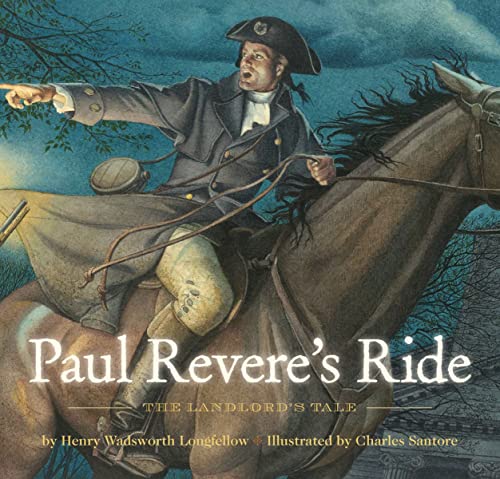 9781604334937: Paul Revere's Ride: The Classic Edition (Charles Santore Children's Classics)