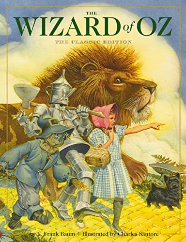 Imagen de archivo de The Wizard of Oz Hardcover: The Classic Edition (by acclaimed illustrator) (Charles Santore Childrens Classics) a la venta por KuleliBooks