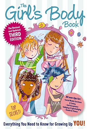 Beispielbild fr The Girls Body Book: Third Edition: Everything You Need to Know for Growing Up YOU zum Verkauf von Wonder Book