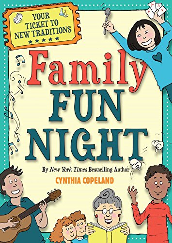 Beispielbild fr Family Fun Night: Second Edition : Your Ticket to New Traditions zum Verkauf von Better World Books