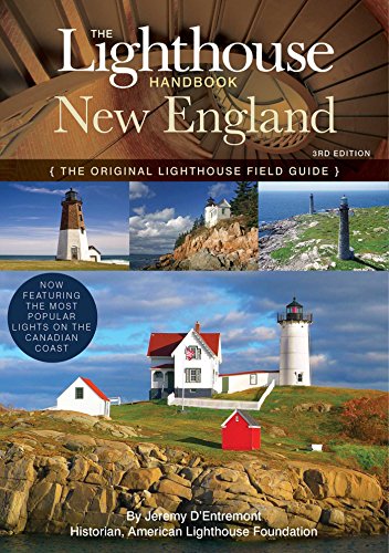 Beispielbild fr The Lighthouse Handbook New England: 3rd Edition zum Verkauf von Half Price Books Inc.