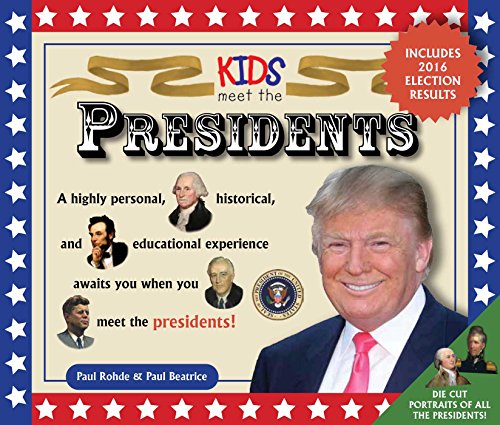 Beispielbild fr Kids Meet the Presidents 3rd Edition zum Verkauf von Better World Books