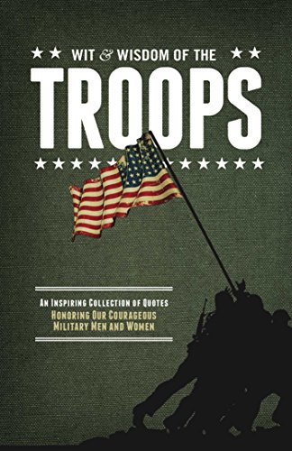 Imagen de archivo de The Wit and Wisdom of Our Troops a la venta por SecondSale