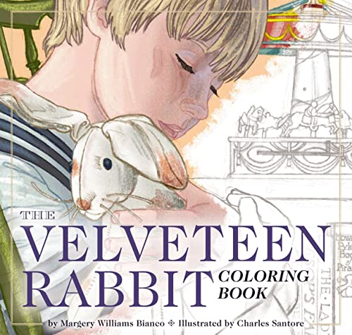 Beispielbild fr The Velveteen Rabbit Coloring Book: The Classic Edition Coloring Book zum Verkauf von GF Books, Inc.