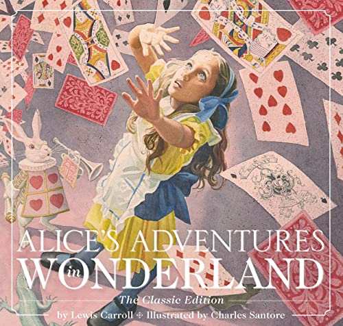 Imagen de archivo de Alice's Adventures in Wonderland (Hardcover): The Classic Edition a la venta por SecondSale