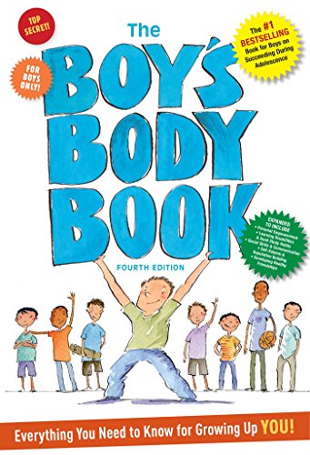 Beispielbild fr The Boys Body Book: Fourth Edition: Everything You Need to Know for Growing Up YOU! zum Verkauf von Wonder Book