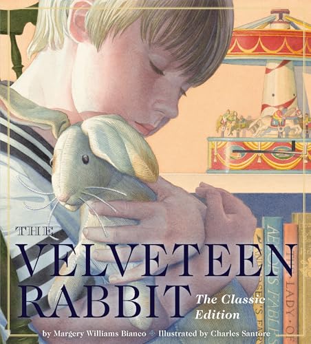 Imagen de archivo de The Velveteen Rabbit Oversized Padded Board Book: The Classic Edition (Classic Childrens Books, Holiday Traditions, Gifts for Families, Books for . Illustrator) (Oversized Padded Board Books) a la venta por Brit Books