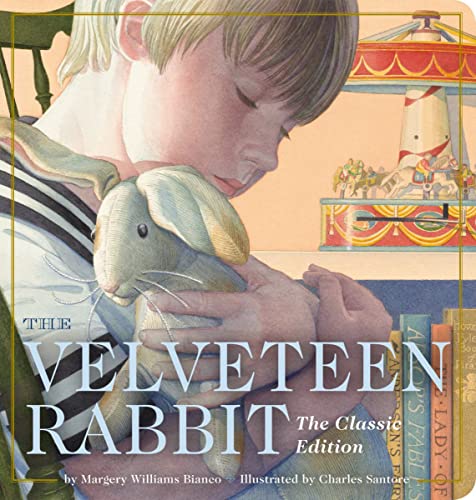9781604338119: The Velveteen Rabbit: The Classic Edition: Oversized Padded Board Book