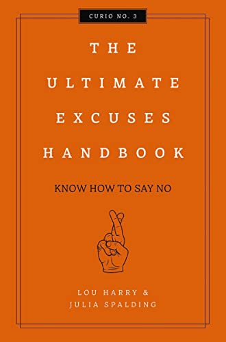 Stock image for The Ultimate Excuses Handbook: Know How to Say No 3 for sale by ThriftBooks-Dallas