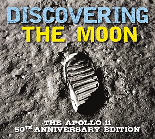 Stock image for Discovering the Moon : The Apollo 11 50th Anniversary Edition for sale by Better World Books