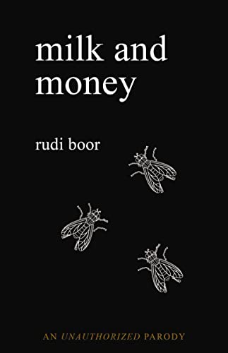 Imagen de archivo de Milk and Money : A Parody a la venta por Better World Books