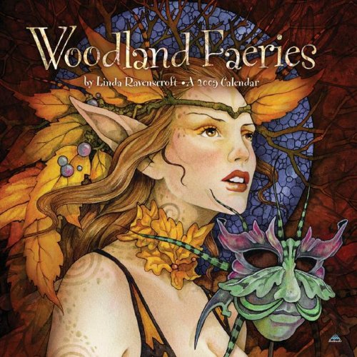 Woodland Faeries 2009 Calendar (9781604340860) by Avalanche Publishing; Ravenscroft, Linda