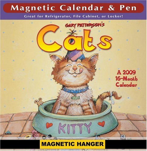 Stock image for Gary Patterson Cats 2009 Magnetic Calendar for sale by Ergodebooks