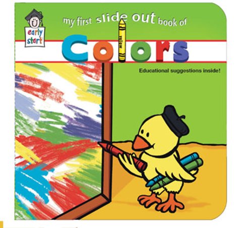 Stock image for My First Slide-Out Book of Colors (Slide-Out Tabs Book) for sale by Once Upon A Time Books