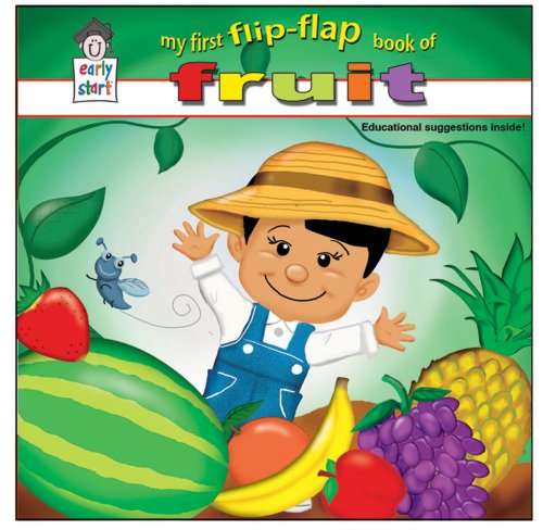 Stock image for My First Flip-Flap Book of Fruit *AWARD-WINNING TITLE (Early Start) for sale by SecondSale