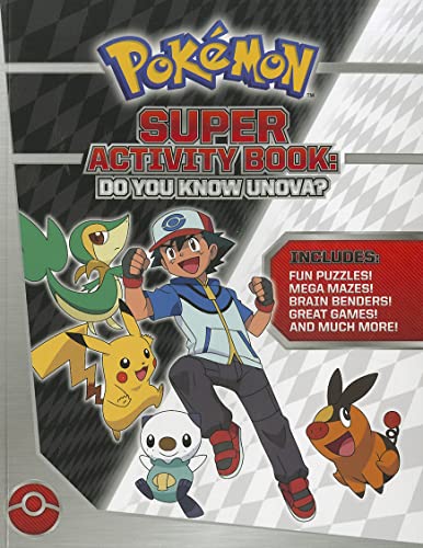 Pokémon Super Activity Book: Do You Know Unova? (Pokemon Pikachu Press)