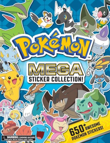 Pokemon Mega Sticker Collection!: Over 650 Awesome Pokemon