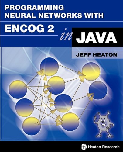 Beispielbild fr Programming Neural Networks with Encog 2 in Java zum Verkauf von Ergodebooks