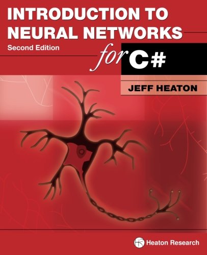 Beispielbild fr Introduction to Neural Networks for C#, 2nd Edition zum Verkauf von WorldofBooks