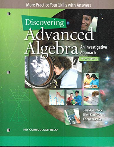 Beispielbild fr More Practice Your Skills with Answers, Discovering Advanced Algebra, An Investigative Approach to Algebra 2 zum Verkauf von Allied Book Company Inc.