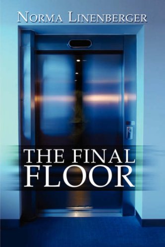 The Final Floor - Linenberger, Norma