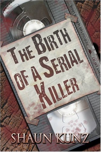 9781604412413: The Birth of a Serial Killer