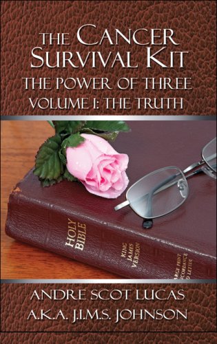 Imagen de archivo de The Cancer Survival Kit: The Power of Three: Volume I: The Truth a la venta por Ergodebooks