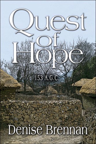 Quest of Hope: 153 A.G.C. (9781604418750) by Brennan, Denise