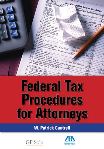 9781604420357: Federal Tax Procedures for Attorneys