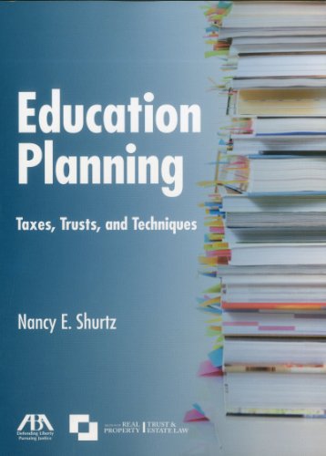 Imagen de archivo de Education Planning: Taxes, Trusts, and Techniques a la venta por Michael Lyons