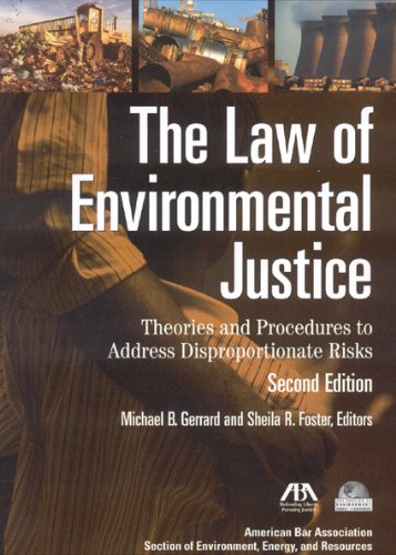 Stock image for The Law of Environmental Justice: Theories and Procedures to Address Disproportionate Risks for sale by SecondSale