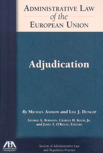 Beispielbild fr Administrative Law of the EU: Adjudication (Administrative Law of the European Union) zum Verkauf von Michael Lyons