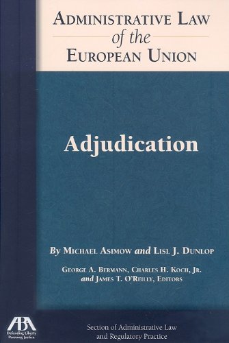Stock image for Administrative Law of the EU: Adjudication (Administrative Law of the European Union) for sale by Michael Lyons
