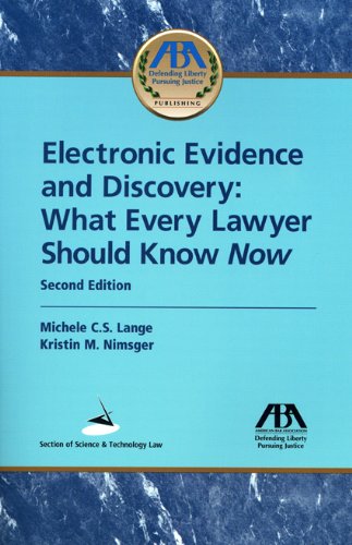 Stock image for Electronic Evidence and Discovery: What Every Lawyer Should Know Now for sale by ThriftBooks-Dallas