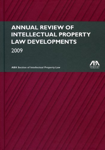 9781604427929: Annual Review of Intellectual Property Law Developments 2009