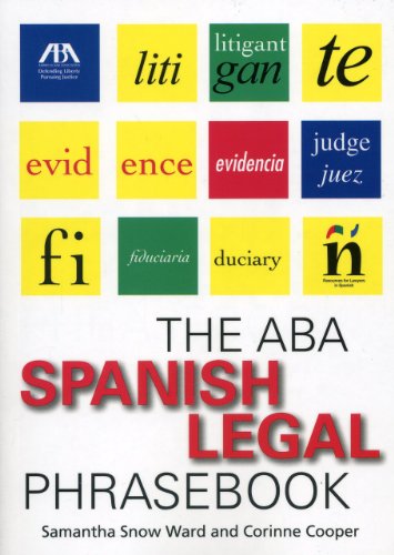 Beispielbild fr The ABA Spanish Legal Phrasebook zum Verkauf von Better World Books: West