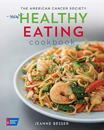 Imagen de archivo de The American Cancer Society New Healthy Eating Cookbook (Healthy for Life) a la venta por Your Online Bookstore