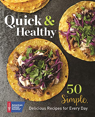 Imagen de archivo de Quick & Healthy: 50 Simple Delicious Recipes for Every Day a la venta por SecondSale