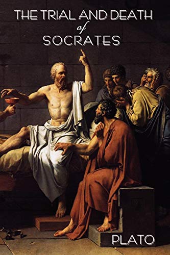 9781604440546: The Trial and Death of Socrates: By Plato