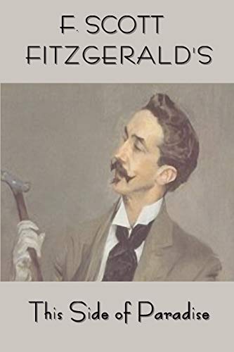 Scott Fitzgerald's This Side of Paradise (9781604440584) by Fitzgerald, F Scott