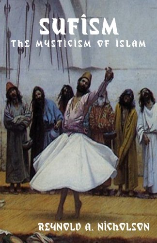 Beispielbild fr Sufism: The Mysticism of Islam zum Verkauf von Revaluation Books